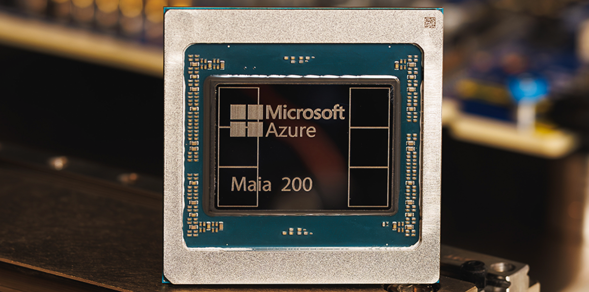 What does Microsoft's Maia 200 mean for enterprise AI?